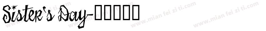 Sister‘s Day字体转换